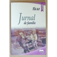 JURNAL DE FAMILIE de ALCAZ , roman , 2019