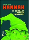 Hannah si comoara elfului primejdios | Stephanie Benson