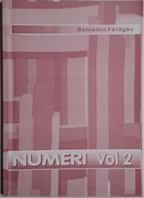 Numeri, vol. 2 (14:11-25:18) &amp;ndash; Beniamin Faragau foto