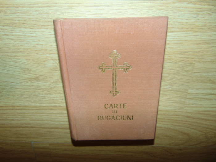CARTE DE RUGACIUNI -EDITURA ARHIEPISCOPIEI CRAIOVA ANUL 1976