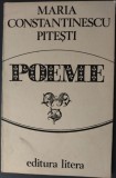 Cumpara ieftin MARIA CONSTANTINESCU-PITESTI: POEME (editia princeps, 1981)
