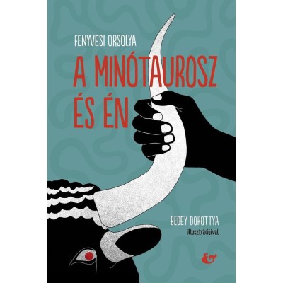 A min&amp;oacute;taurosz &amp;eacute;s &amp;eacute;n - Fenyvesi Orsolya foto