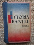 JACQUES BAINVILLE - ISTORIA FRANȚEI - VOL. 1
