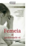 Carti: Femeia si problemele ei. Perspectiva psihiatrului ortodox - Autori: Dimitri Avdeev, Ioana Besedina