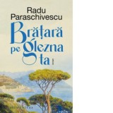 Bratara pe glezna ta - Radu Paraschivescu