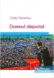 Domnul deputat | Vasile Demetrius, 2020, Hoffman