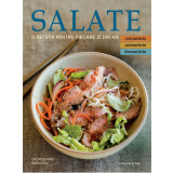 Salate. O rețetă pentru fiecare zi din an. Vol. 4