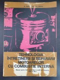 TEHNOLOGIA INTRETINERII SI REPARARII MOTOARELOR CU COMBUSTIE INTERNA - Sechi