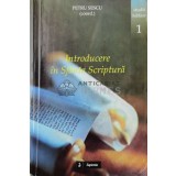 Introducere in Sfanta Scriptura Vol. 1 - 2006 - Petru Sescu (Y39)