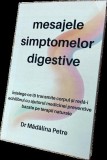 Mesajele simptomelor digestive, Dr. Madalina Petre programe educationale S.R.L