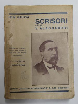 Scrisori catre V.Alecsandri de Ion Ghica,1940 foto