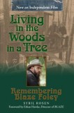 Living in the Woods in a Tree: Remembering Blaze Foley