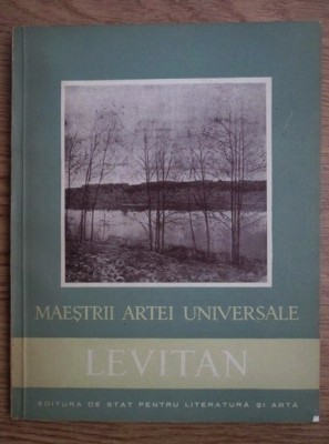A. M. Cordescu - Levitan 1861-1900. Album. Maestrii artei universale foto