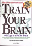 TRAIN YOUR BRAIN. 60 DAYS TO A BETTER BRAIN-RYUTA KAWASHIMA-338423
