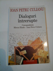 DIALOGURI INTRERUPTE - IOAN PETRU CULIANU foto