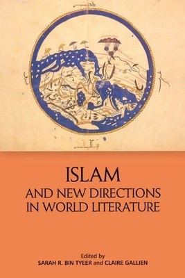 Islam and New Directions in World Literature foto