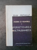 JEAN FREVILLE - MIZERIA SI NUMARUL. SPERIETOAREA MALTHUSIANISTA