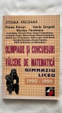 OLIMPIADE ȘI CONCURSURI V&Acirc;LCENE DE MATEMATICĂ GIMNAZIU LICEU 1990-1999 - ȘCOALA V&Acirc;LCEANĂ