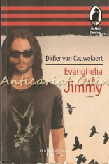 Evanghelia Dupa Jimmy - Didier Van Cauwelaert foto