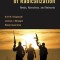 The Three Pillars of Radicalization: Needs, Narratives, and Networks