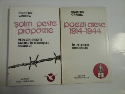 SOIM PESTE PRAPASTIE; POEZII ALESE 1914-1944 ( 2 VOL ) - NICHIFOR CRAINIC foto