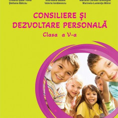 Consiliere și dezvoltare personală. Manual pentru clasa a V-a - Paperback brosat - Ana-Maria Badea, Cristina Ipate-Toma, Ștefania Bălcău, Mariana Carm