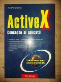 Active X Concepte si aplicatii- Mihai Cioata