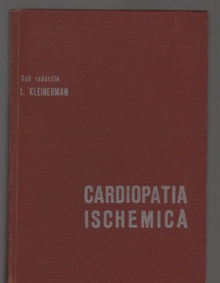 C9295 CARDIOPATIA ISCHEMICA - KLEINERMAN, APETREI EDUARD, CIONCA, DOSIUS foto