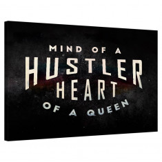 Tablou Canvas, Tablofy, Mind Of A Hustler. Heart Of A Queen., Printat Digital, 50 &times; 40 cm