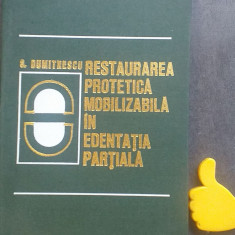 Restaurarea protetica mobilizabila in edentatia partiala Stelica Dumitrescu