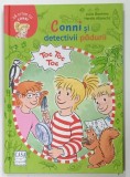 CONNI si DETECTIVII PADURII de JULIA BOEHME, ilustratii de HERDIS ALBRECHT si TILMAN SEELENMEYER,2021
