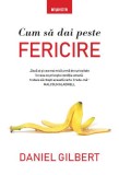 Cumpara ieftin Cum să dai peste fericire