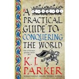 A Practical Guide to Conquering the World