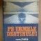 n8 Pe Urmele Destinului - Romulus Cioflec