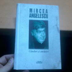 Mircea Angelescu, Ganduri si amintiri, cuvant inainte de Fanus Neagu 029