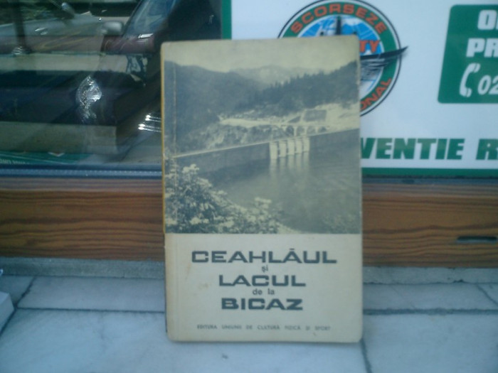 Ceahlaul si Lacul Bicaz - Sand Nicolau, Demetru Popescu, Virgil Simpliceanu, Gheorghe Iacomi