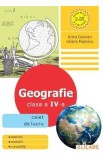Geografie - Clasa 4 - Caiet de lucru - Arina Damian, Liliana Popescu