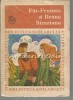 Fat Frumos si Ileana Simziana - Biblioteca Scolarului, Ion Creanga, 1972, Bucuresti, 317 pagini