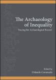 The Archaeology of Inequality: Tracing the Archaeological Record