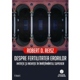 Despre fertilitatea erorilor | Robert D. Reisz