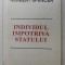 INDIVIDUL IMPOTRIVA STATULUI de HERBERT SPENCER , 1996