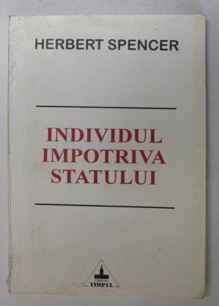 INDIVIDUL IMPOTRIVA STATULUI de HERBERT SPENCER , 1996