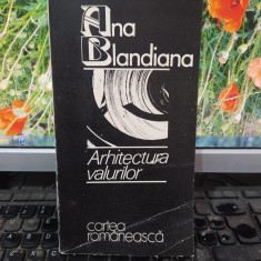 Ana Blandiana, Arhitectura valurilor, Cartea Românească, București 1990, 157