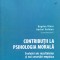 Contributii La Psihologia Morala - Bogdan Olaru , D210