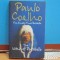 Paulo Coelho - THE WITCH OF PORTOBELLO - London 2007 - 346 pag.