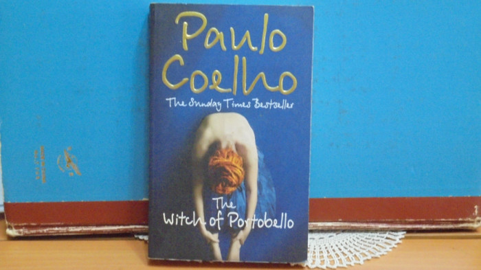 Paulo Coelho - THE WITCH OF PORTOBELLO - London 2007 - 346 pag.