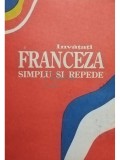 Invatati franceza simplu si repede (Editia: 1992)