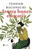 Averea bunei educatii - Teodor Baconschi