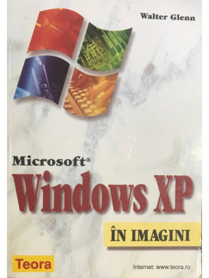 Walter Glenn - Windows XP &amp;icirc;n imagini (editia 2003) foto