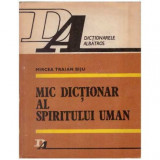 Mircea Traian Biju - Mic dictionar al spiritului uman - 118336